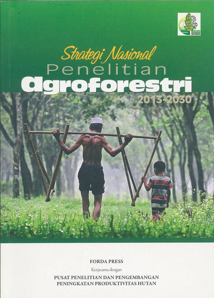Strategi nasional penelitian agroforestry 2013-2030