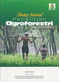 Image of Strategi nasional penelitian agroforestry 2013-2030